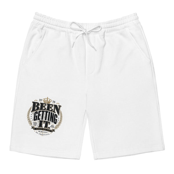 Been Getting It Fleece Shorts